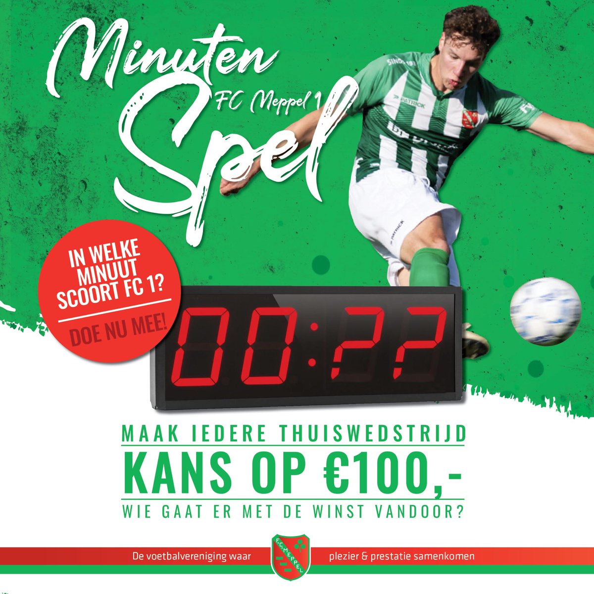 FC Meppel 1, Minuten spel

Wil jij kans maken op €100,-? Doe mee aan het minuten spel! Weet jij goed te gokken wanneer FC Meppel 1 scoort tijdens de thuiswedstrijden, dan win je de geldprijs!  Ga voor meer info naar de website 
fcmeppel.nl/fc-meppel-1-mi…