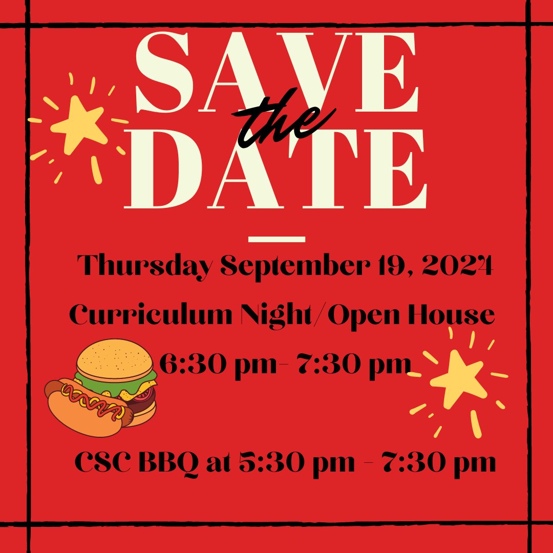 Save the Date! Curriculum Night/CSC BBQ will take place on Thursday September 19, 2024. More information will follow this week.