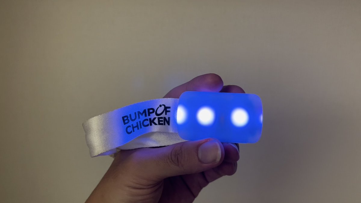 BUMP OF CHICKEN のライブで光るリストバンドを貰ったんだけど