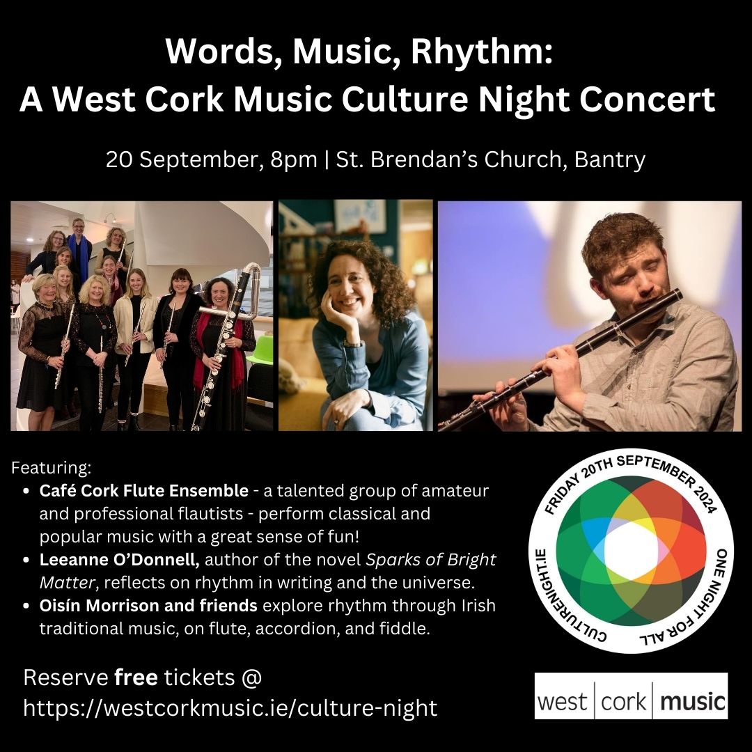 Join West Cork Music on Culture Night 2024 (20th September) for a concert where we'll explore the theme of rhythm through music &amp; literature in Bantry's St. Brendan's Church! 🎶

🎟️Book free tickets @ westcorkmusic.ie/culture-night

#CultureNight2024 #Bantry #CultureNight #WestCork