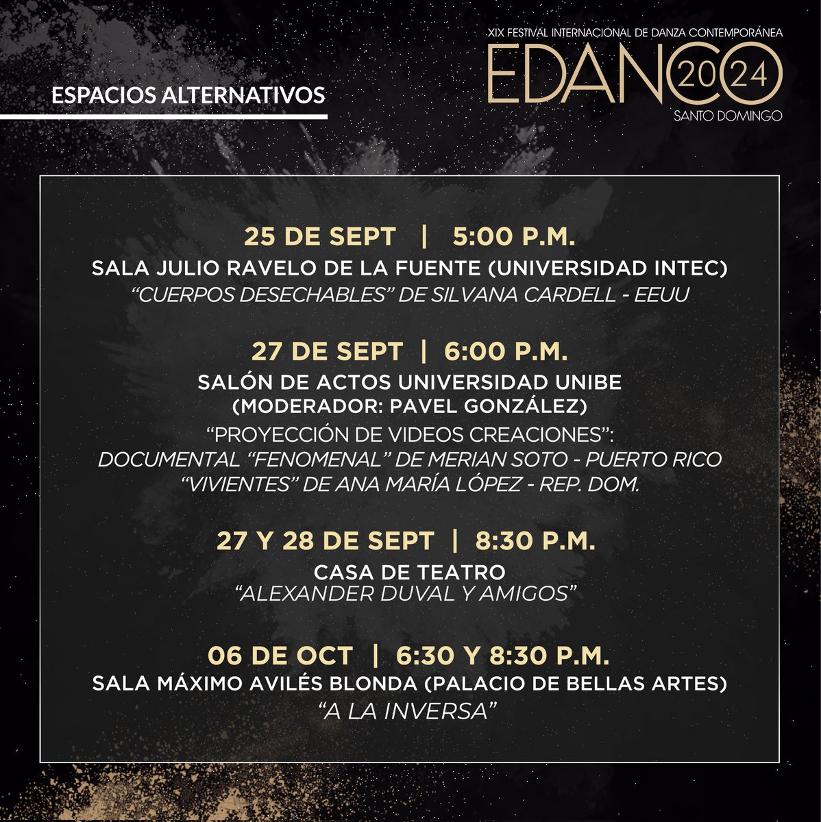 👉 Nuestro programa completo de presentaciones para esta edición "XIX Festival Internacional de Danza Contemporánea", del 21 de septiembre al 6 de octubre de 2024.

📅 ¡Separa la fecha!

💡Les recordamos que la venta de boletas se hara en cada locación.

#edanco2024