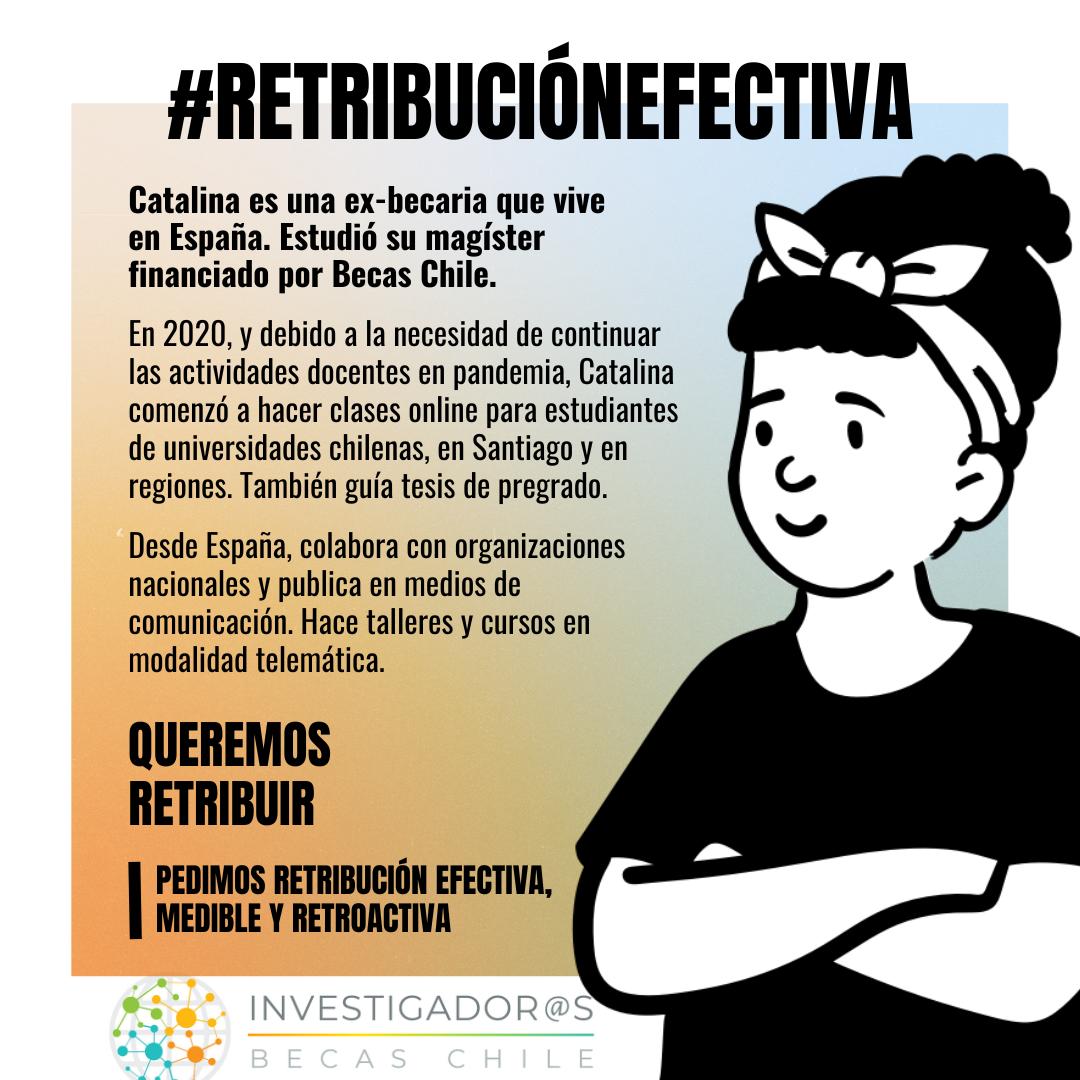 Investigador@s Becas Chile (@becarioschile) on Twitter photo Te invitamos a conocer la historia de Catalina, investigadora que trabaja para Chile desde el extranjero. Le recordamos al <a href="/min_ciencia/">Ministerio de Ciencia</a> que l@s investigador@s chilenos en el extranjero queremos aportar al país AHORA 🙌 #retribuciónefectiva, medible y retroactiva. Te invitamos a conocer la historia de Catalina, investigadora que trabaja para Chile desde el extranjero. Le recordamos al <a href="/min_ciencia/">Ministerio de Ciencia</a> que l@s investigador@s chilenos en el extranjero queremos aportar al país AHORA 🙌 #retribuciónefectiva, medible y retroactiva.