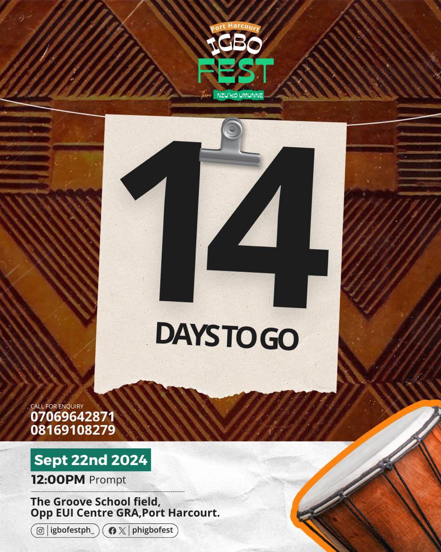 PHTweep_'s tweet photo. COUNTDOWN TO IGBO FESTIVAL!

We're just 14 days away from celebrating our rich Igbo culture!

Get ready for an unforgettable experience filled with:

Traditional music and dance
Delicious Igbo cuisine
Vibrant cultural displays
Exciting performances

#IgboFestival https://t.co/uQPBuYvRxJ