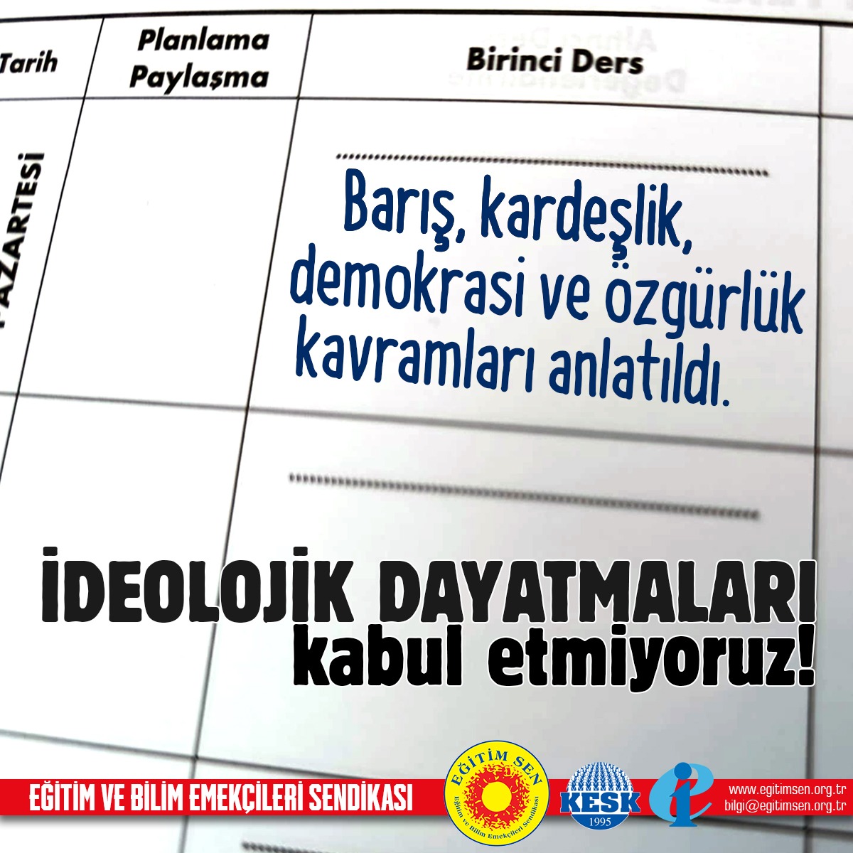 egitimsen's tweet image. Milli Eğitim Bakanlığı'nın ideolojik dayatmalarını kabul etmiyoruz! Savaşın, gözyaşının ve katliamların yaşandığı günümüz dünyasında, bunların son bulması; barış ve kardeşlik içinde bir yaşam kurmak için yarın ilk derste konumuz, "barış, kardeşlik, demokrasi ve özgürlük" olacak.…