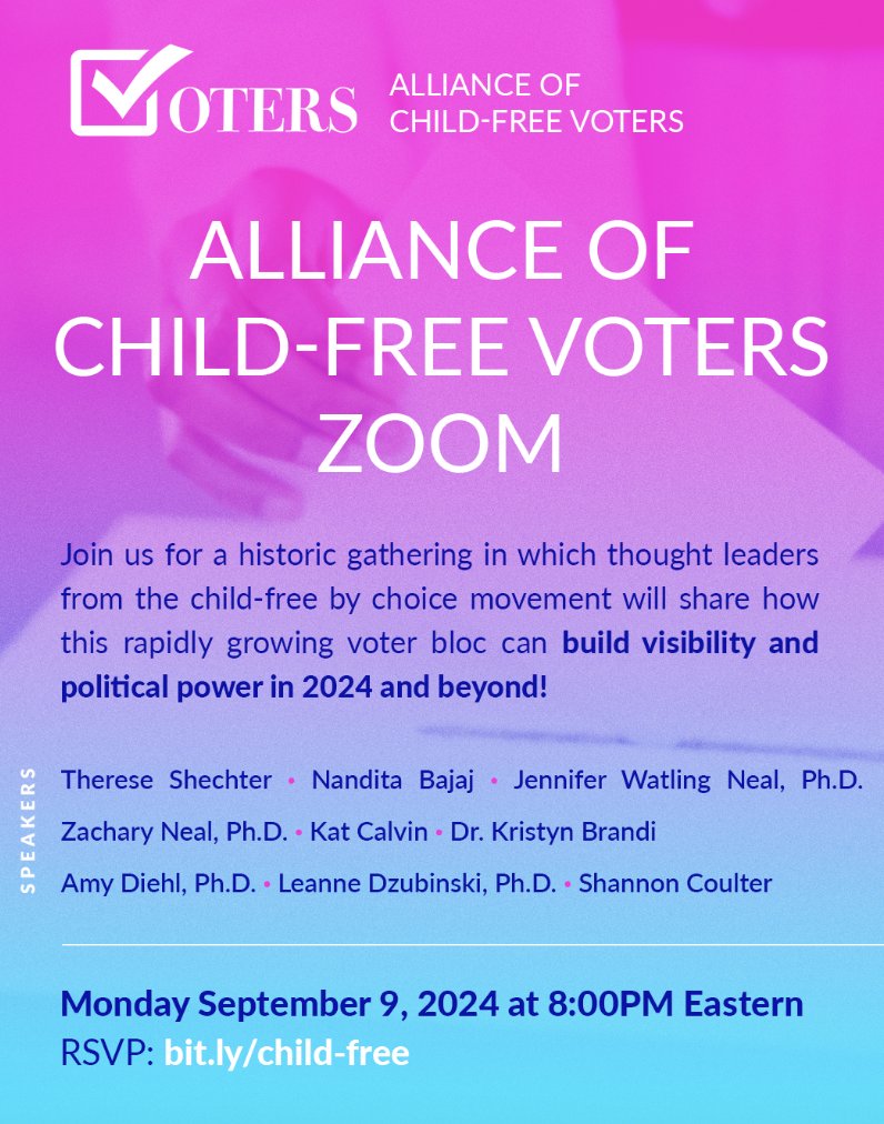The first ever Alliance of Child-Free Voters call is Monday night with a powerful lineup of  speakers! Really thrilled to be a part of this historic event. Register here--&gt; bit.ly/child-free
#Childfree #Election2024