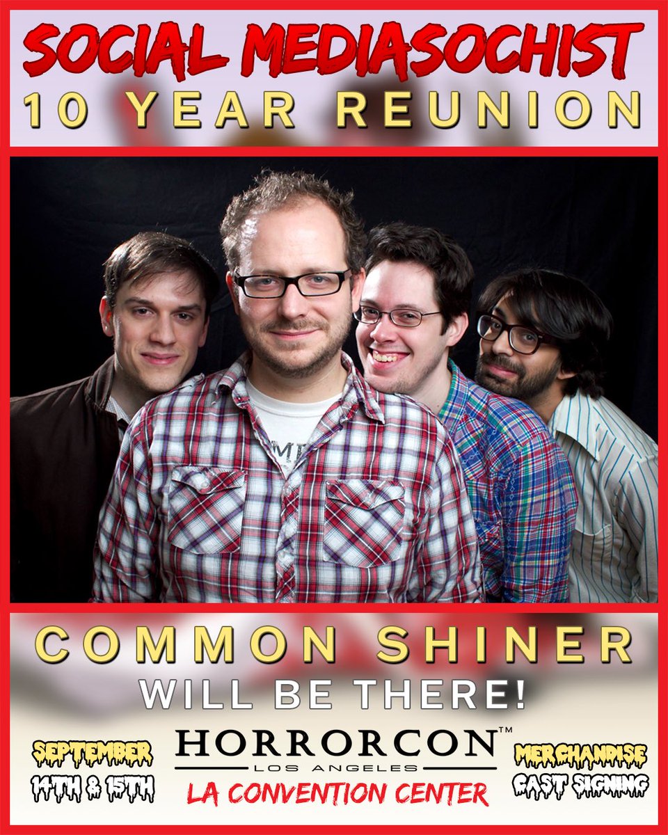 lowcarbcomedy's tweet photo. Come meet Common Shiner reunited for the first time in years! ( @commonshiner ) at @horrorconla September 14th and 15th! Q and A Panel Saturday at 1:30PM and Signing at the Social Mediasochist Booth. 
Buy tickets: https://t.co/hRGqzH9yIR
#socialmediasochist #horrorconla https://t.co/JVYUdNhagR