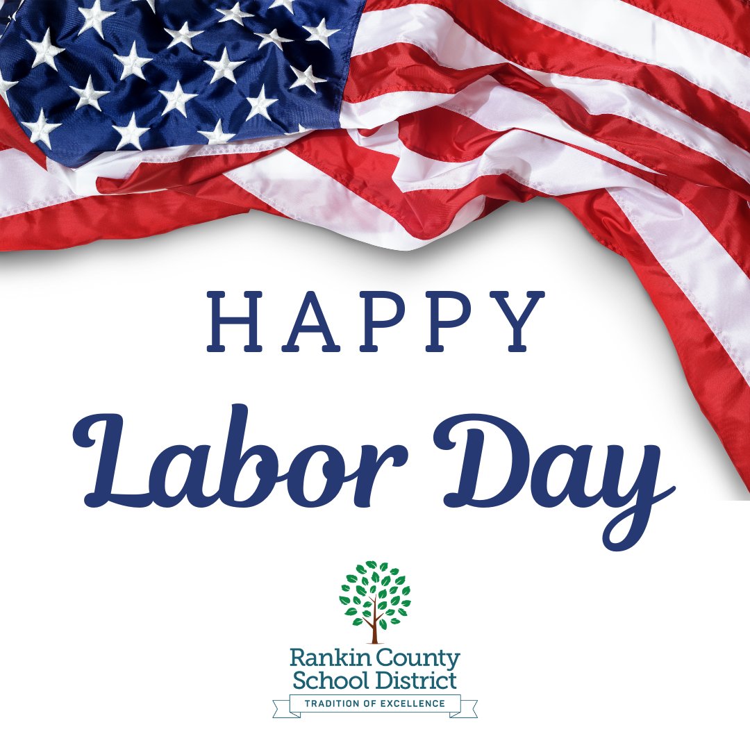RankinSchools's tweet photo. 📅🌟 Monday, September 2nd, all RCSD schools & offices will be closed in observance of Labor Day. Enjoy your day off & take the time to relax & recharge! #LaborDayHoliday #ReachingSuccessTogether #EverythingMatters #BeYourBestYou https://t.co/lBfiLompb3