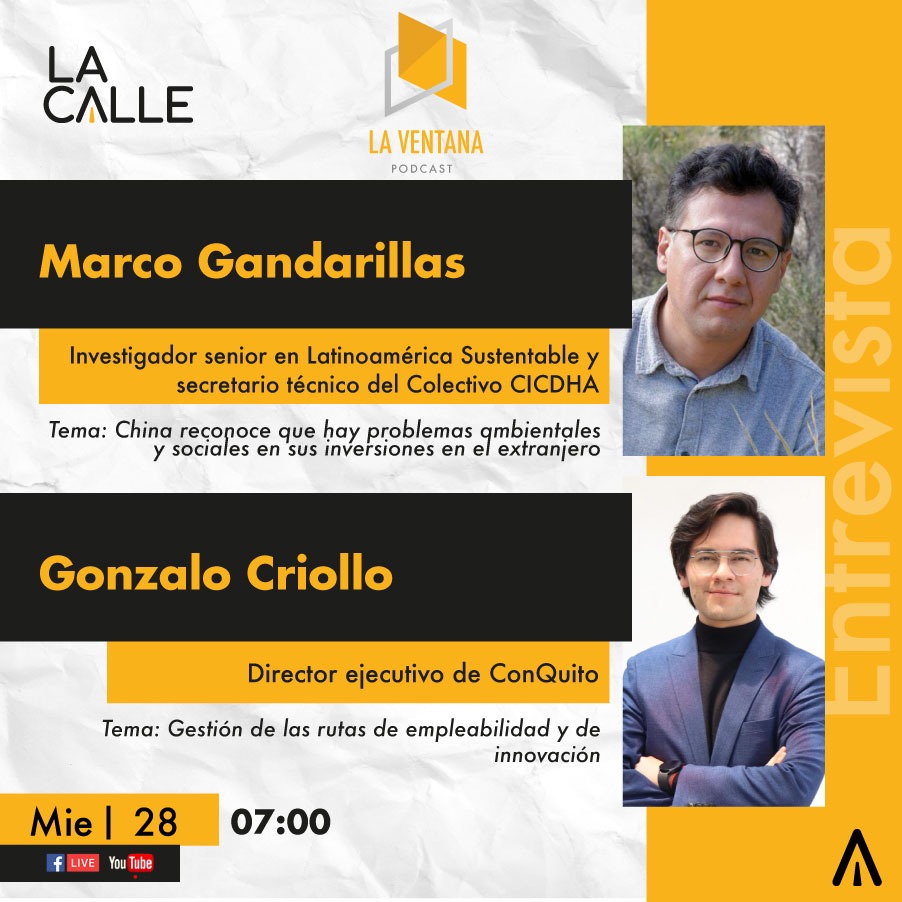radiolacalle's tweet photo. 🎙️ Mañana miércoles en La Ventana 🪟conversaremos con Marco Gandarillas, Investigador senior en @Latsustentable y secretario técnico del Colectivo  CICDHA, sobre los problemas ambientales y sociales de China en sus inversiones extranjeras; y con Gonzalo Criollo, director ejecutivo de @ConquitoUIO, conversaremos sobre la gestión de las rutas de empleabilidad y de innovación del DMQ.

Descúbrelo desde las 07h00 en nuestras plataformas ⬇️
#LaVentana #LaCalle #EnLaDirecciónCorrecta