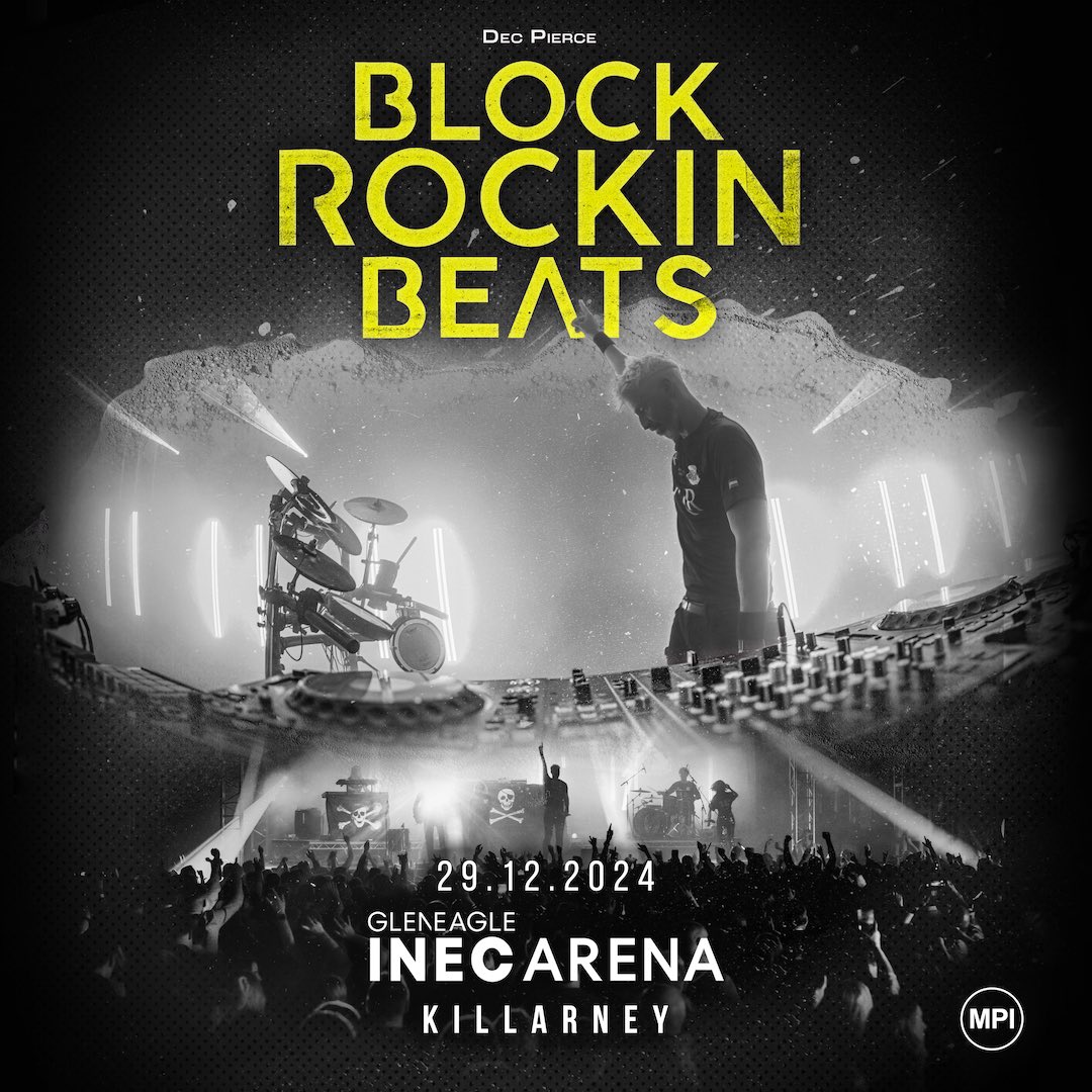 INEC ARENA 29.12.24 - HERE WE GO!🏴‍☠️

Seated sections open to families &amp; all-ages accompanied by an adult, ground floor standing is 18+

Pre sale tickets will go live at 10am tomorrow (Wednesday) from this link only ticketmaster.ie/block-rockin-b… 🔥🖤 #blockrockinbeats