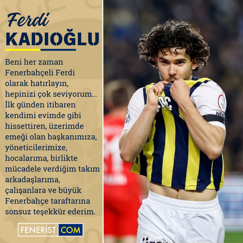Beni her zaman Fenerbahçeli Ferdi olarak hatırlayın, hepinizi çok seviyorum…