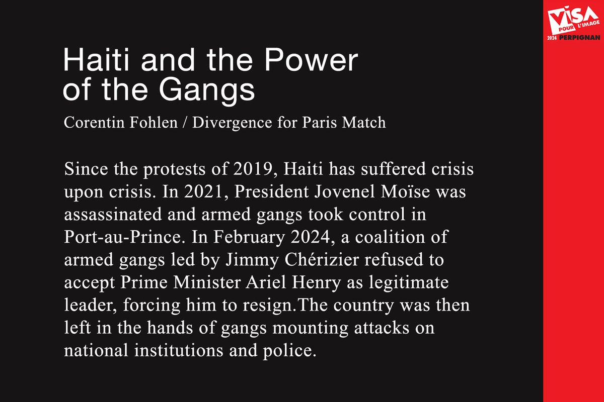 Visapourlimage's tweet image. #visapourlimage2024 : « Haïti : le pouvoir des gangs » par @CorentinFohlen / Divergence pour @ParisMatch.

Depuis la vague de manifestations de 2019, les crises se succèdent en Haïti.

📍Ancienne Université, Perpignan
🔗 visapourlimage.com/festival/exhib…