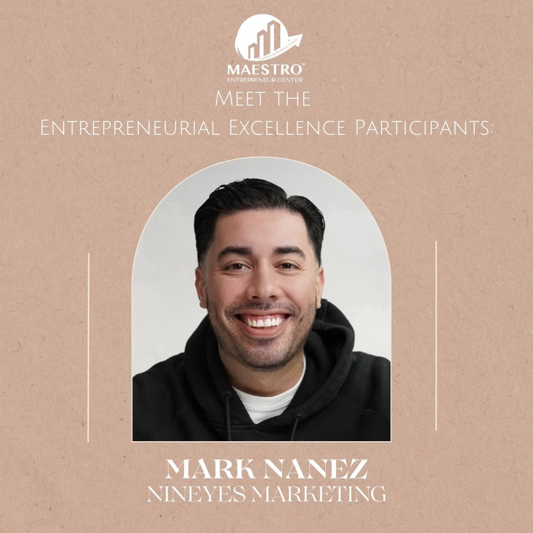 Meet Mark Nanez– a valued member of our Entrepreneurial Excellence Cohort. Mark Nanez is the owner of NineYes Marketing and helps businesses gain online exposure and simplify marketing. As a content creator and strategist, he’s a true marketing expert. Welcome, Mark!