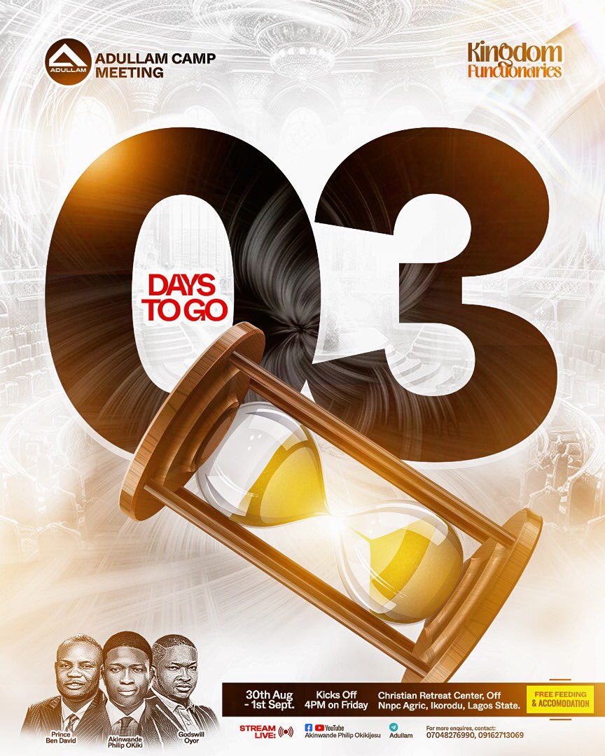 AdullamOfficial's tweet photo. ⏳ 3 DAYS LEFT!

🔥 ADULLAM CAMP MEETING 🔥  
Theme: KINGDOM FUNCTIONARIES  
🗓 August 30th - September 1st

Haven't Registered Yet?  
[🔗 Sign Up Now]
(https://t.co/4DFYV9XKSg)

See you at camp—Bring a Friend! https://t.co/8CzvdVNtlx