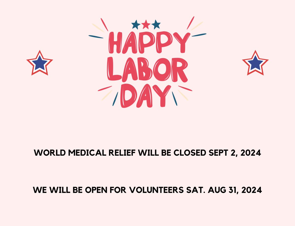 WorldMedRelief's tweet photo. Happy Labor Day! We wish you a safe and blessed holiday weekend! https://t.co/0szETkdMte