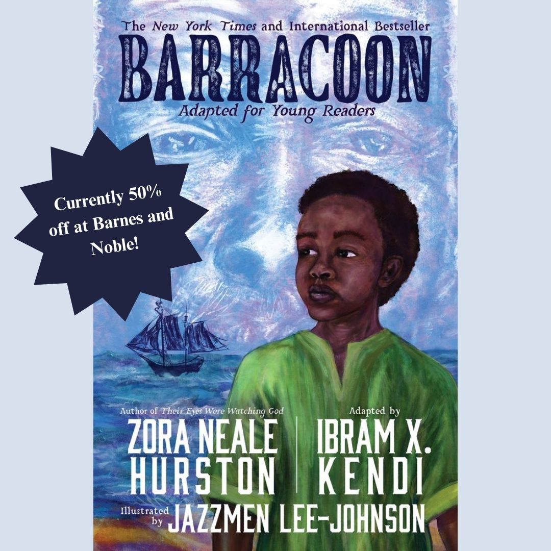 ibramxk's tweet photo. My middle-grade adaptation of Zora Neale Hurston's powerful classic, #Barracoon, is now 50% off at @barnesandnoble until Monday, September 2. Dive into the remarkable true story of Cudjo Lewis, one of the last survivors of the transatlantic human trade. https://t.co/J7k9QKUed5