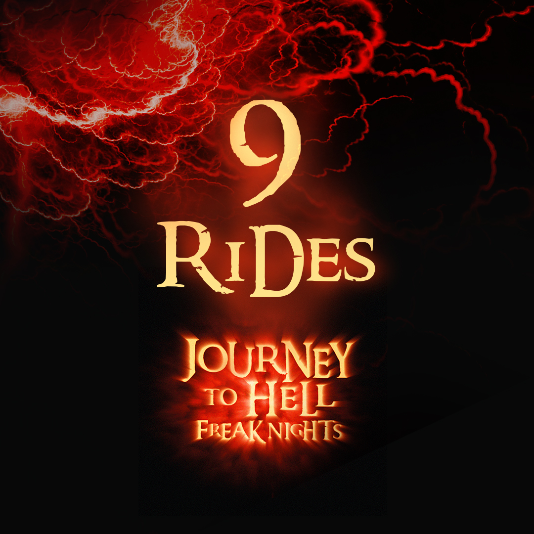 Survive your Journey to Hell from 11th – 31st October.

· Four terrifying Scare Zones
· Nine rides to experience after dark
· Unlimited riding and haunted ride areas
· More roaming actors than ever before
· Ghoulish themed dining and cocktails
· Outrageous live entertainment