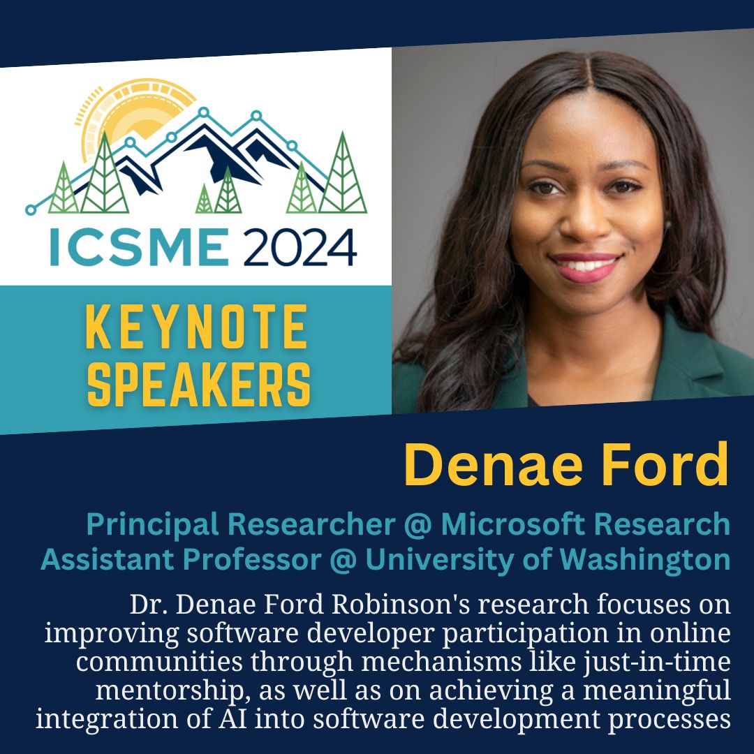 We're thrilled to announce our keynote speaker, Dr. Denae Ford Robinson! 🤩
Don't miss the talk! Learn more at: conf.researchr.org/info/icsme-202…

#ICSME2024