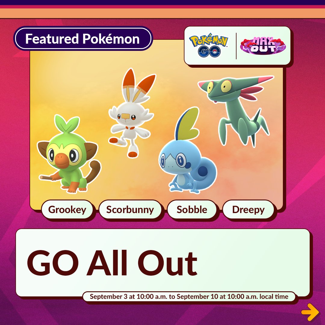 PokemonGoApp's tweet image. Leap, swing, and step into adventure during  the GO All Out event in #PokemonGO!

Pokémon first discovered in the Galar region will make their debuts alongside a Special Research story with branching paths!

September 3 at 10:00 a.m. to September 10 at 10:00 a.m. local time.…