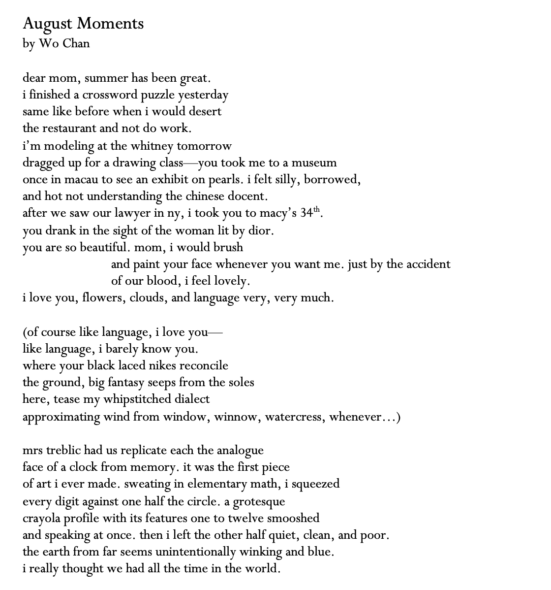 thinking about this poem again, and it feels fitting to share it in its gorgeous entirety now, while it's still august—