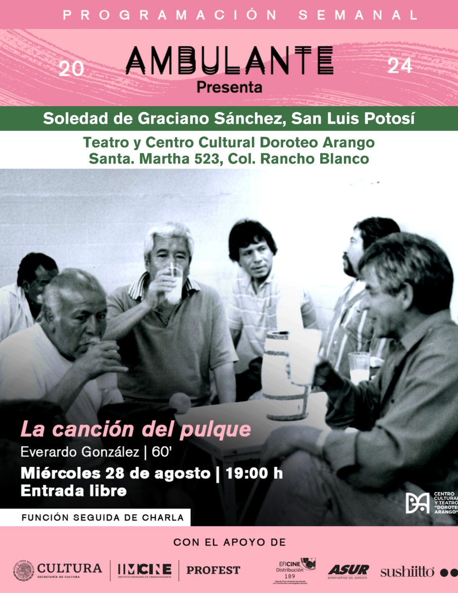 culturassoledad's tweet photo. El pulque es bebida tradicional de Soledad, y la siguiente película está dedicada a ella.#AmbulantePresenta2024 exhibe "La Canción del Pulque" de Everardo González  (MEX) invita el Teatro Doroteo Arango. ENTRADA LIBRE. https://t.co/sRbfnuB2if