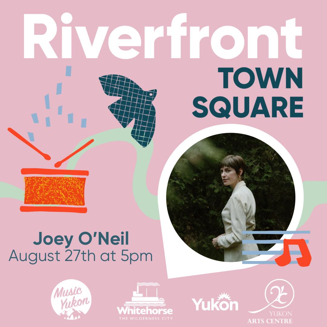 joeyoneil's tweet photo. 🌊 Today in Whitehorse 🌊 Catch me singing 'round Riverfront Town Square at 5pm! https://t.co/MHjXKcDKhR