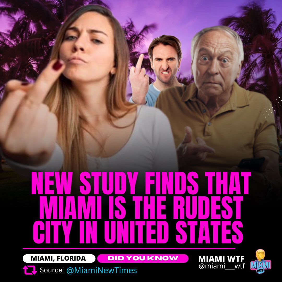Residents say the rudest people can be
found roaming the streets of Miami! 🫣

Source <a href="/miaminewtimes/">Miami New Times</a>