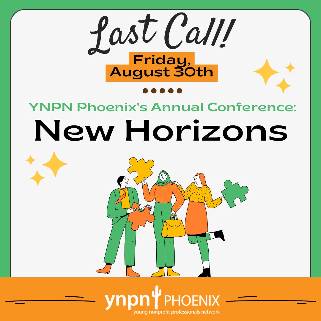 📣 <a href="/ynpnPHX/">YNPN Phoenix</a>'s Annual #Conference: New Horizons is THIS FRIDAY!! This year we will be talking about New Horizons, and how you can disrupt, dream, develop, &amp; discover!💫 🎟️ Buy your tickets now:  zurl.co/MVir  #PhoenixAZ #Networking #Nonprofit #ProfesisonalDevelopment