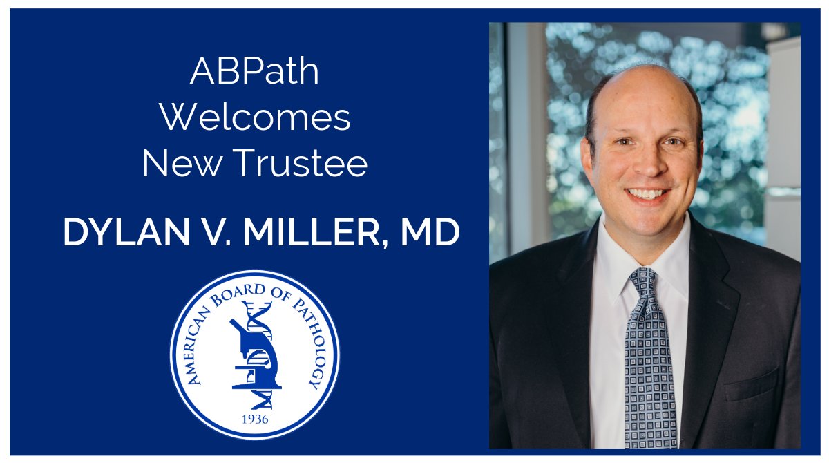 We are delighted to announce the election of Dylan Miller, MD, to the ABPath Board of Trustees, effective January 1, 2025. Dr. Miller's extensive expertise and experience will be invaluable to the Board. Please join us in welcoming Dr. Miller! #pathology abpath.org/2024/08/abpath…