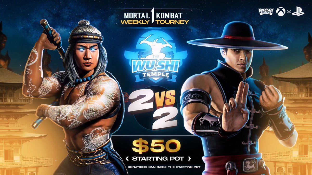 🐉Wushi Temple MK1 Tourney🐉
🎮Winner doesn’t stay on 2v2
💰$70* Starting Pot!
♾️Krossplay
🗓️Wednesday 8/28
⏰7:30PM EST
🎥: twitch.tv/wushitemple

Signup with your partner in the discord: discord.gg/Z4rUMVwVjk
