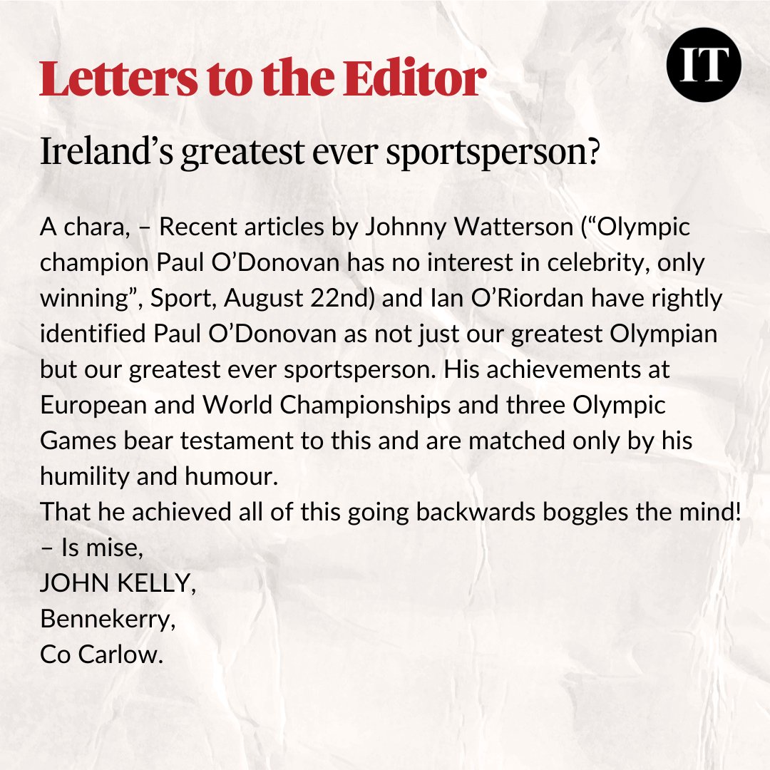 IrishTimes's tweet photo. In today’s letters to the Editor, John Kelly from Carlow makes the case for Paul O’Donovan being Ireland’s greatest ever sportsperson. https://t.co/pMeh6oQYfG