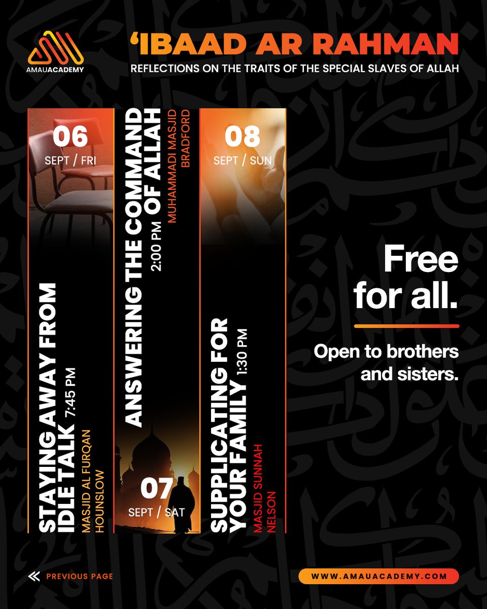 AMAUofficial's tweet image. AMAU Academy invites you to a special series of motivational lectures by Ustadh Abdulrahman, taking place at various masjids across the UK from 30th August to 8th September, inshaa&apos;Allaah

In this series, Ustadh Abdulrahman Hassan will reflect upon the traits of &apos;Ibaad Ar Rahman
