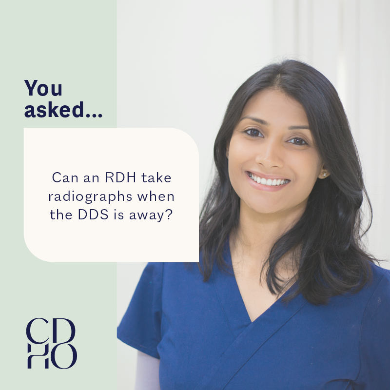 CDHO_OHDO's tweet photo. Check out The De-Brief to learn more about how to proceed with X-rays when the dentist is away. If you have practice questions, reach out to our Practice Advisors at 1-800-268-2346 (press 2) or advice@cdho.org. https://t.co/PhJJjzMBCJ