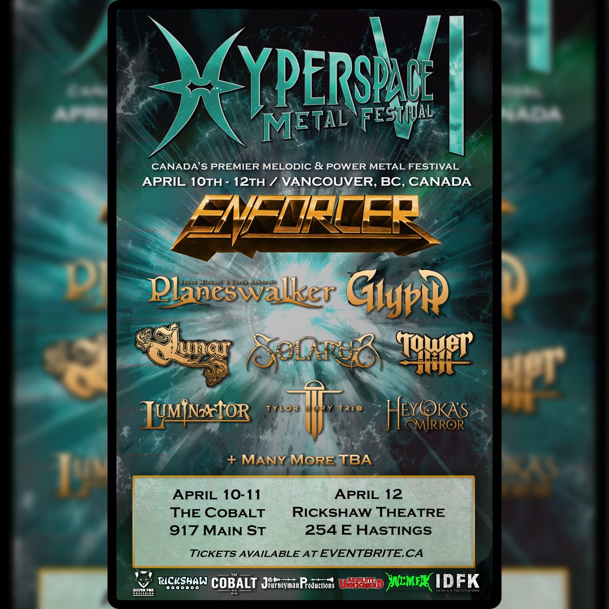 RickshawTheatre's tweet photo. APRIL 10-12TH: HYPERSPACE
Canada's melodic/power metal fest returns to The Rickshaw & @TheCobalt_van.
@Enforcermetal #Planeswalker @GlyphMetal @LunarBandOffcl #Solarus #TowerHill #Luminator @TylorDoryTrio #HeyokasMirror
RSVP: https://t.co/heWZ4uaiWV
TIX: https://t.co/kkgnMD0aSM https://t.co/2ZD269zNWa
