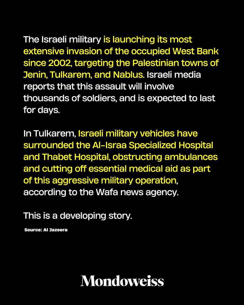 BREAKING: Israel is launching its largest-scale military invasion of the occupied West Bank since 2002.

The Israeli military is launching its most extensive invasion of the occupied West Bank since 2002, targeting the Palestinian towns of Jenin, Tulkarem, and Nablus. Israeli