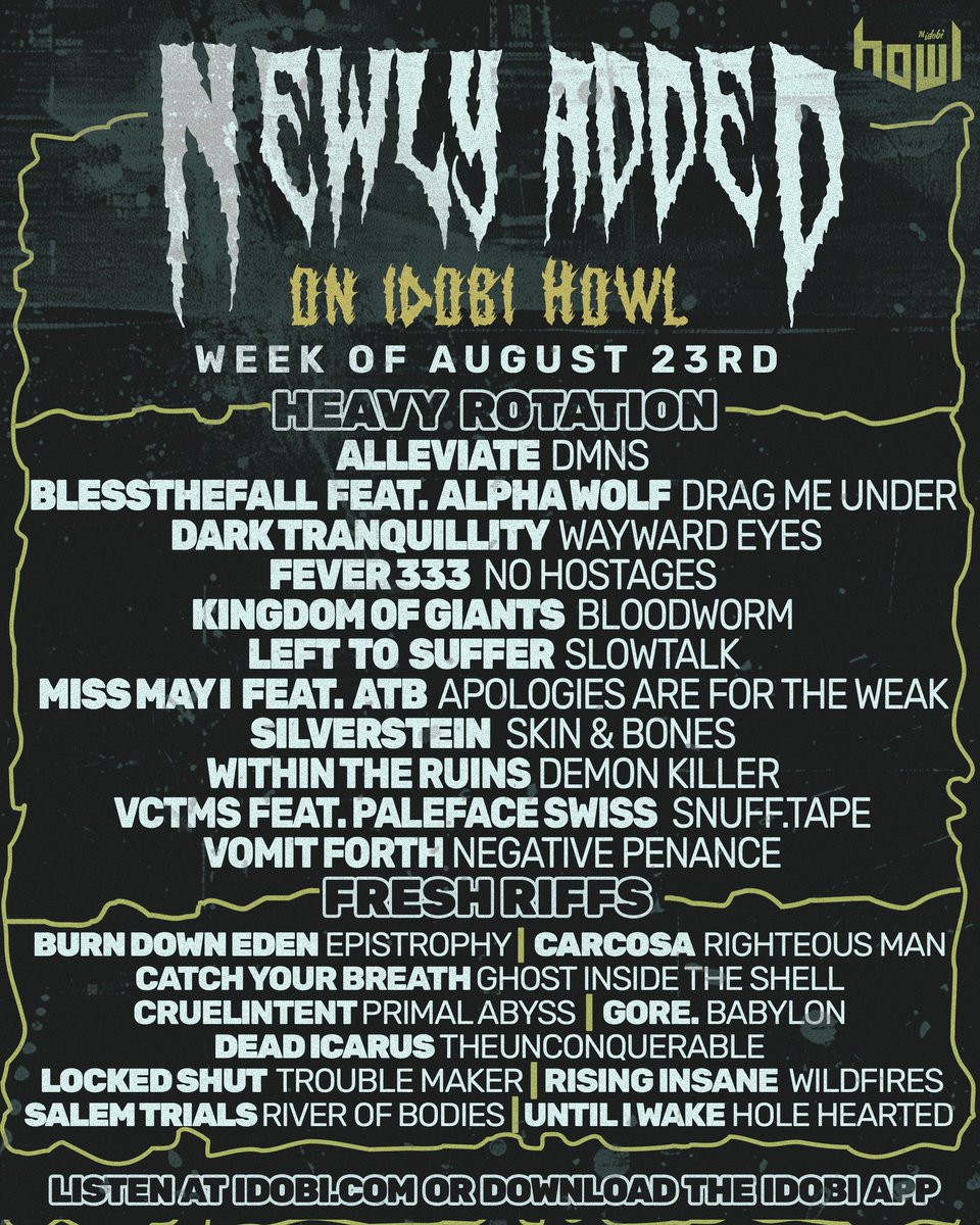 idobi Howl (@idobihowl) on Twitter photo Bringing the heat with our new music added in featured rotation this week 🔥🔥🔥
From <a href="/blessthefall/">blessthefall</a> & <a href="/silverstein/">Silverstein</a> to <a href="/fever333/">FEVER 333</a>, <a href="/VomitForth/">𝐕𝐎𝐌𝐈𝐓 𝐅𝐎𝐑𝐓𝐇</a> and so much more, we're bringing you the best new Heavy Music 24/7 on idobi Howl 🤟 Bringing the heat with our new music added in featured rotation this week 🔥🔥🔥
From <a href="/blessthefall/">blessthefall</a> & <a href="/silverstein/">Silverstein</a> to <a href="/fever333/">FEVER 333</a>, <a href="/VomitForth/">𝐕𝐎𝐌𝐈𝐓 𝐅𝐎𝐑𝐓𝐇</a> and so much more, we're bringing you the best new Heavy Music 24/7 on idobi Howl 🤟