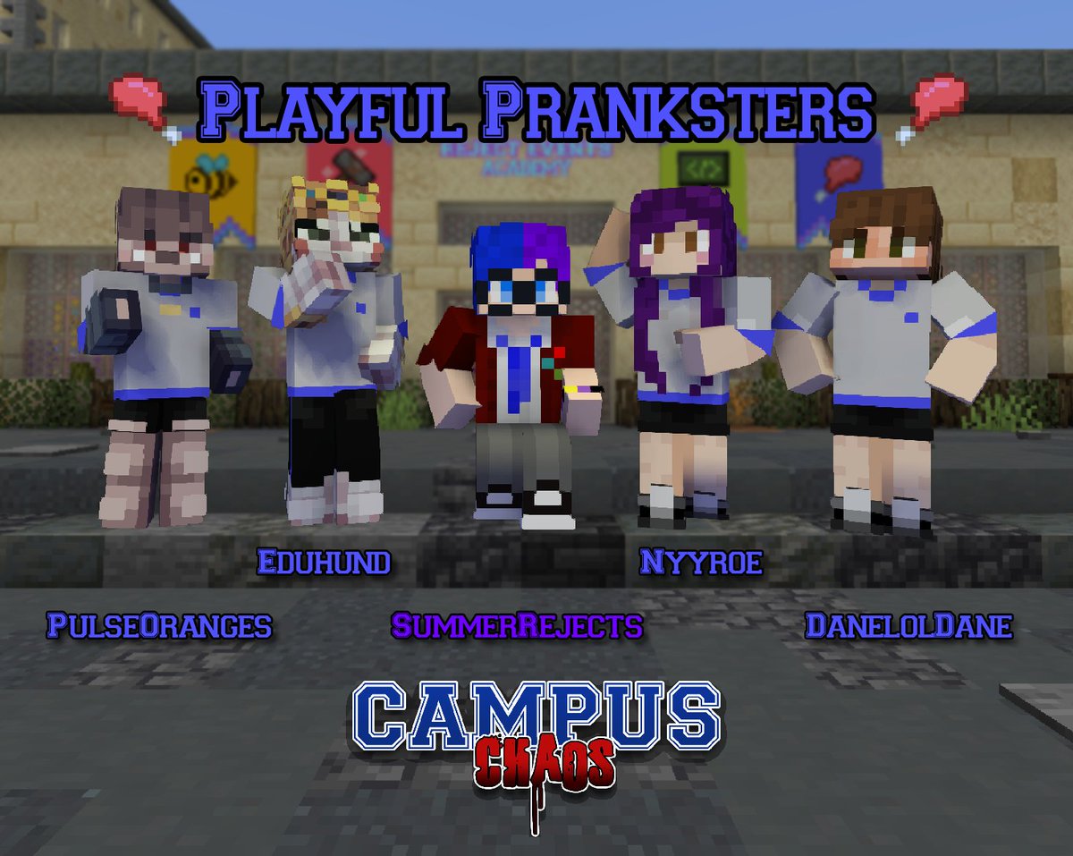 🕹️Introducing the Playful Pranksters🕹️

<a href="/PulseOrigins/">Pulse</a>, <a href="/eduhund/">Eduhund</a>, <a href="/Nyyroe/">nyyroe</a> and <a href="/daneloldane_/">daneloldane</a> 

And their Team Prefect <a href="/SummerRejects/">Bex ♿️</a> 

Watch out for this teams pranking shenanigans this Saturday at 8pm BST in Campus Chaos!