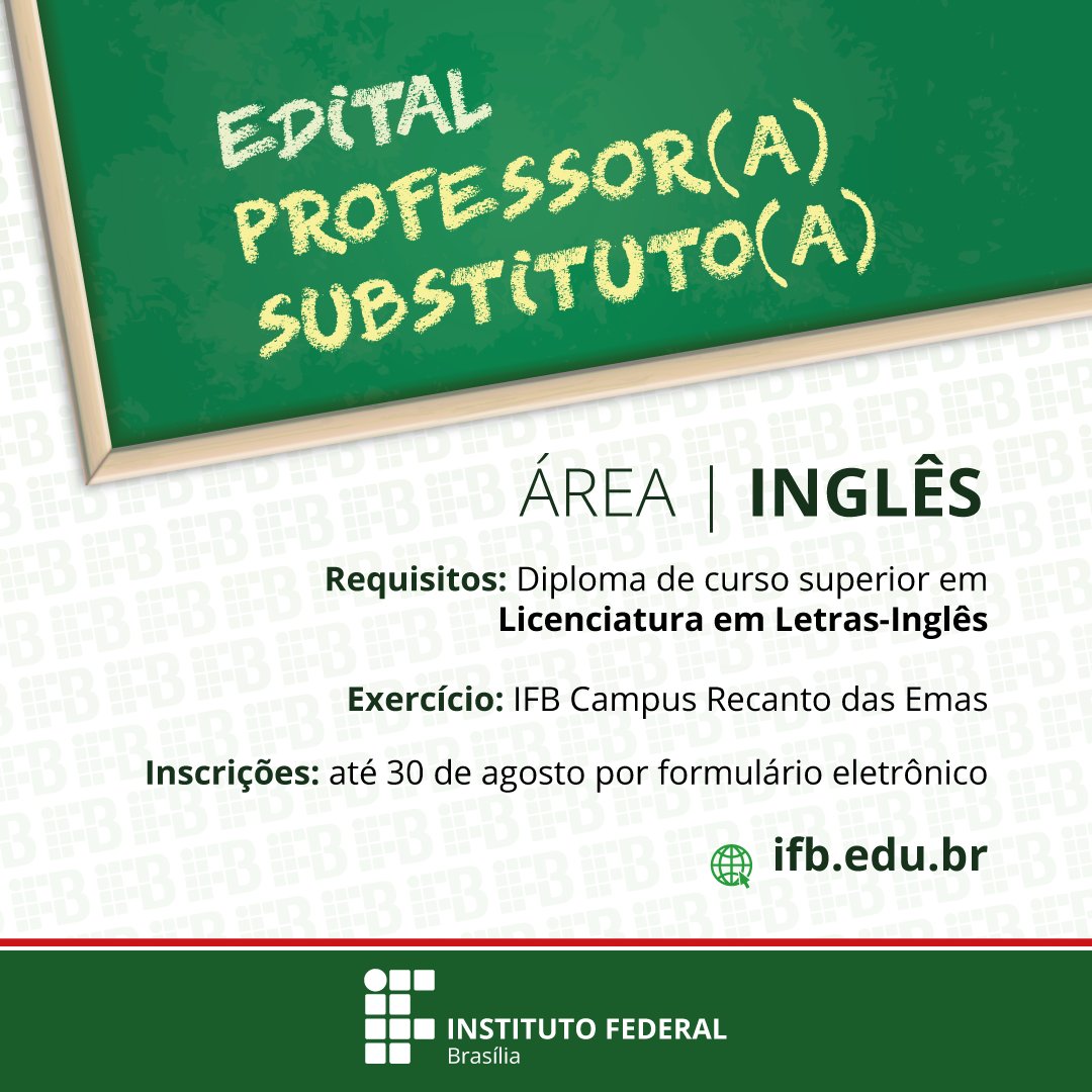 🥳O IFB Campus Recanto das Emas está com oportunidade para professor(a) substituto(a) na área de Inglês. As inscrições vão até dia 30 de agosto e devem ser feitas por formulário eletrônico.

Acesse ifb.edu.br/recantodasemas…
