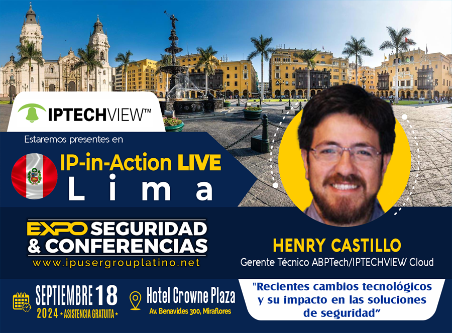 abptechLatam's tweet photo. ¡No te pierdas el IP-In-Action Live Lima el 18 de septiembre en Crowne Plaza! Conoce las últimas novedades en tecnología, haz alianzas estratégicas y escucha a Henry Castillo sobre los cambios en seguridad👥🚀
#IPInAction #Tecnología #Lima2024 #integradores #Empresas https://t.co/ifRpo4uNzP