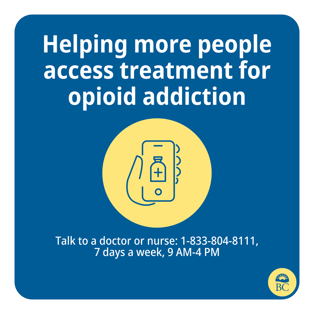 People in BC can now call a free phone line to talk to a doctor or nurse who can prescribe meds to treat opioid addiction. Call 1-833-804-8111, 7 days a week. Removing barriers for people who need help is part of actions we’re taking to save lives. HelpStartsHere.gov.bc.ca/OpioidTreatment