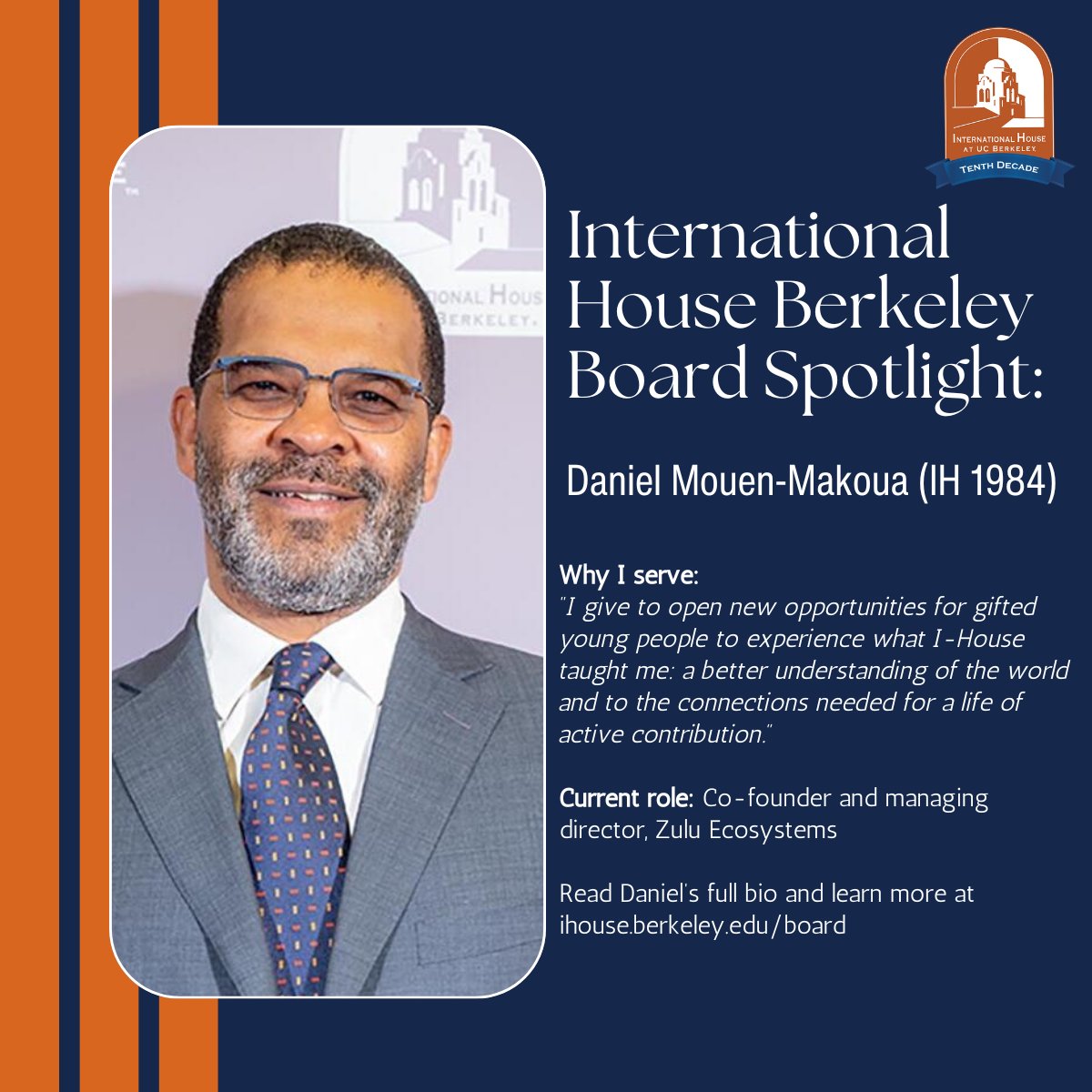 ihouseberkeley's tweet photo. This week, we spotlight Daniel Mouen-Makoua, a returning member of our board. Daniel, an I-House alum, shares that I-House taught him "a better understanding of the world and to the connections needed for a life of active contribution." #ihouse #cal https://t.co/yJ3h832zCW