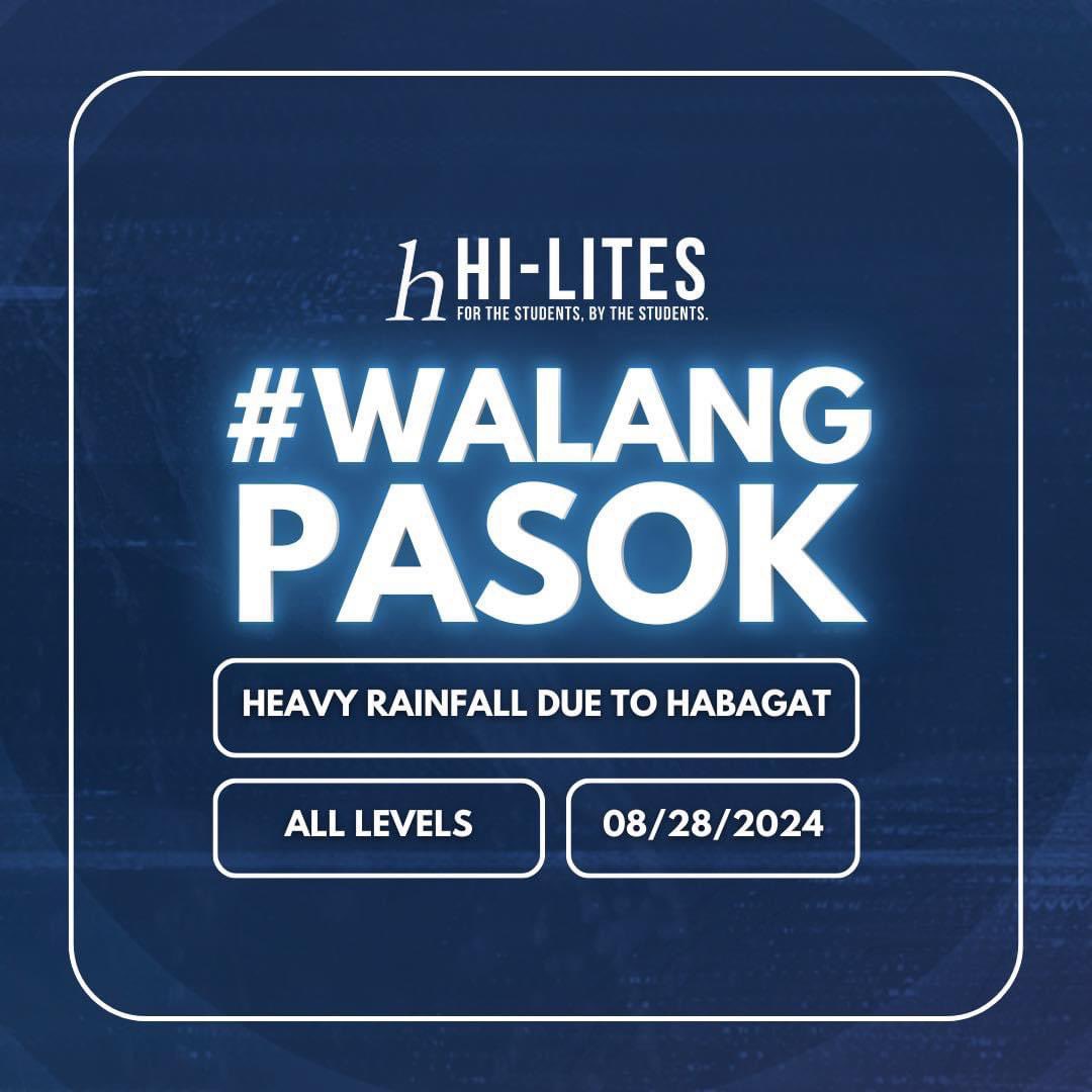HiLitesASHS's tweet photo. #WALANGPASOK: Quezon City has declared that classes for ALL levels in public and private schools are suspended due to heavy rainfall, this August 28, 2024. This has been VERIFIED by ADMU. https://t.co/kcL8OajLTB