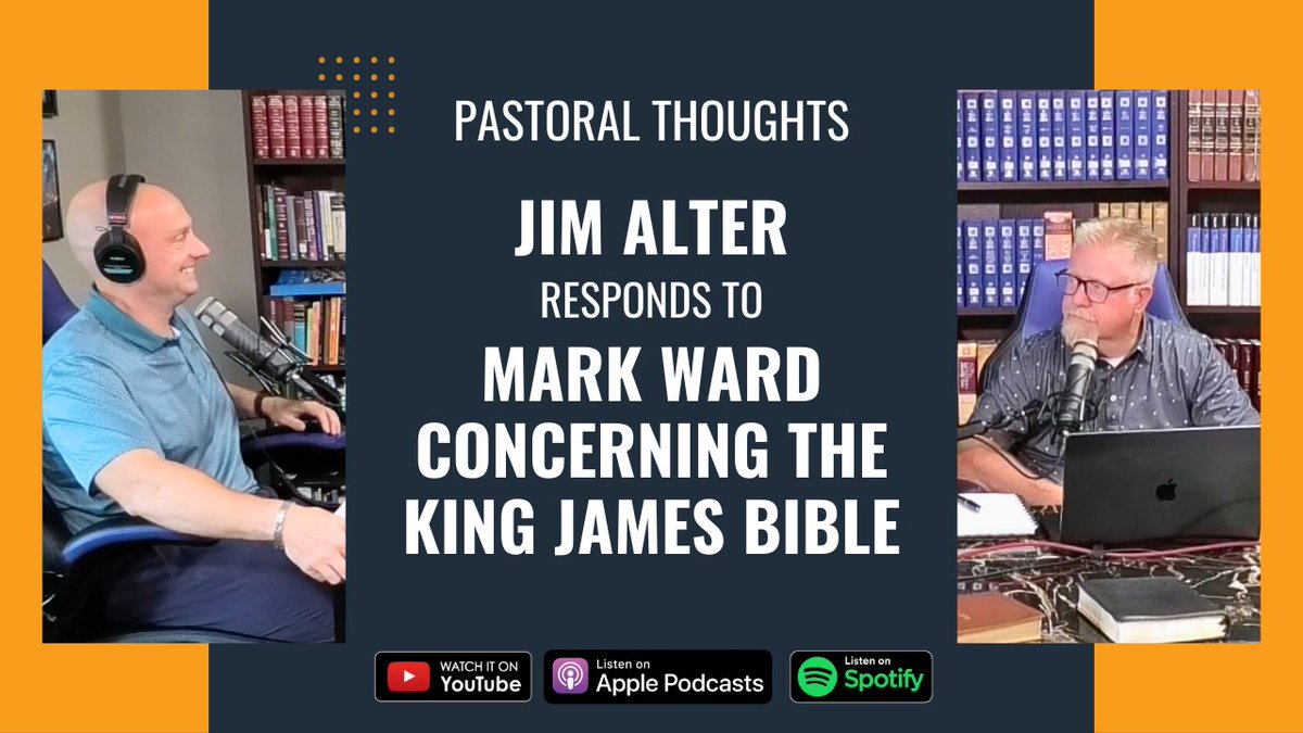 lbbc_webster's tweet photo. This week on the Pastoral Thoughts Podcast: “Jim Alter Responds to Mark Ward Concerning The King James Bible”!
.
Click this link to watch —> https://t.co/SDI9gseaC1
.
.
Click this link to listen —> https://t.co/64CAoqdxL4 https://t.co/9FfjIcWMJy