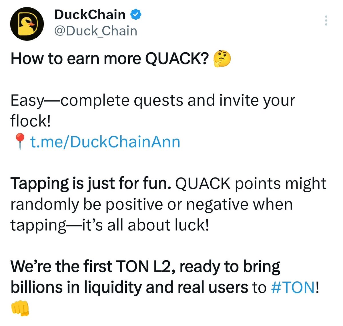 sugarAirdrop's tweet photo. 🎁Telegram mini-app DuckChain

https://t.co/sG9GWglK0I

⭐ It’s a highly promising project—the first Layer 2 on the TON ecosystem and 100% guaranteed to have an airdrop!

⭐The TON ecosystem is currently very active, especially with the recent rapid development of Telegram and its various click-based games! However, TON, as a main chain, currently lacks a channel to transfer TVL between TON and EVM. DuckChain is the first Layer 2 chain in the TON ecosystem, capable of connecting to the liquidity of both the ETH and BTC ecosystems!

🏅This project is 'specially' supported by Arbitrum. ARB—the name that has made many people wealthy through previous airdrops!

☘️You definitely must not miss this project

Join now: Duck Chain
https://t.co/sG9GWglK0I

Good luck !☘️☘️☘️

#Airdrop #Ton #ARB