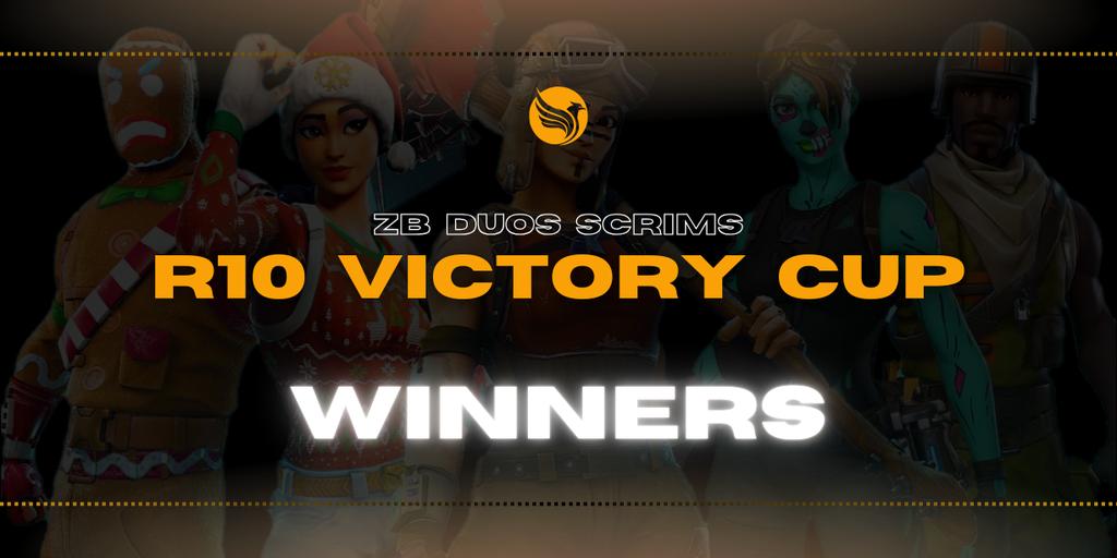 Here are the Winners of R10 Victory Cup [ZB Duos Scrims] 🏆 :

1 - @zerobuildmezz &amp; @vulx_mist 💵 €20
2 - <a href="/mrbolty/">Boltye</a> &amp; <a href="/Kevinsusd/">KevinPieceYou</a> 💵 €20
3 - <a href="/YamPowerr/">YamPower</a> &amp; @zbzeylix 💵 €25
4;5 - <a href="/ZbMister/">R10 Mister</a> &amp; @ZbBilallll 💵 €50
6 - <a href="/ZeroFNT/">Zero</a> &amp; <a href="/Redbull_Fridge/">Redbull Fridge</a> 💵 €25

Thank you all for