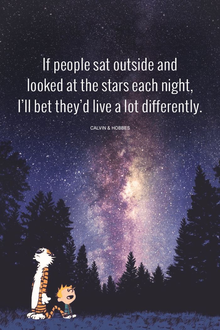 Staring into infinity, it really puts daily woes into perspective — most frustrations are simply not worth it.

Recalibrating what matters and taking action are the fun parts.