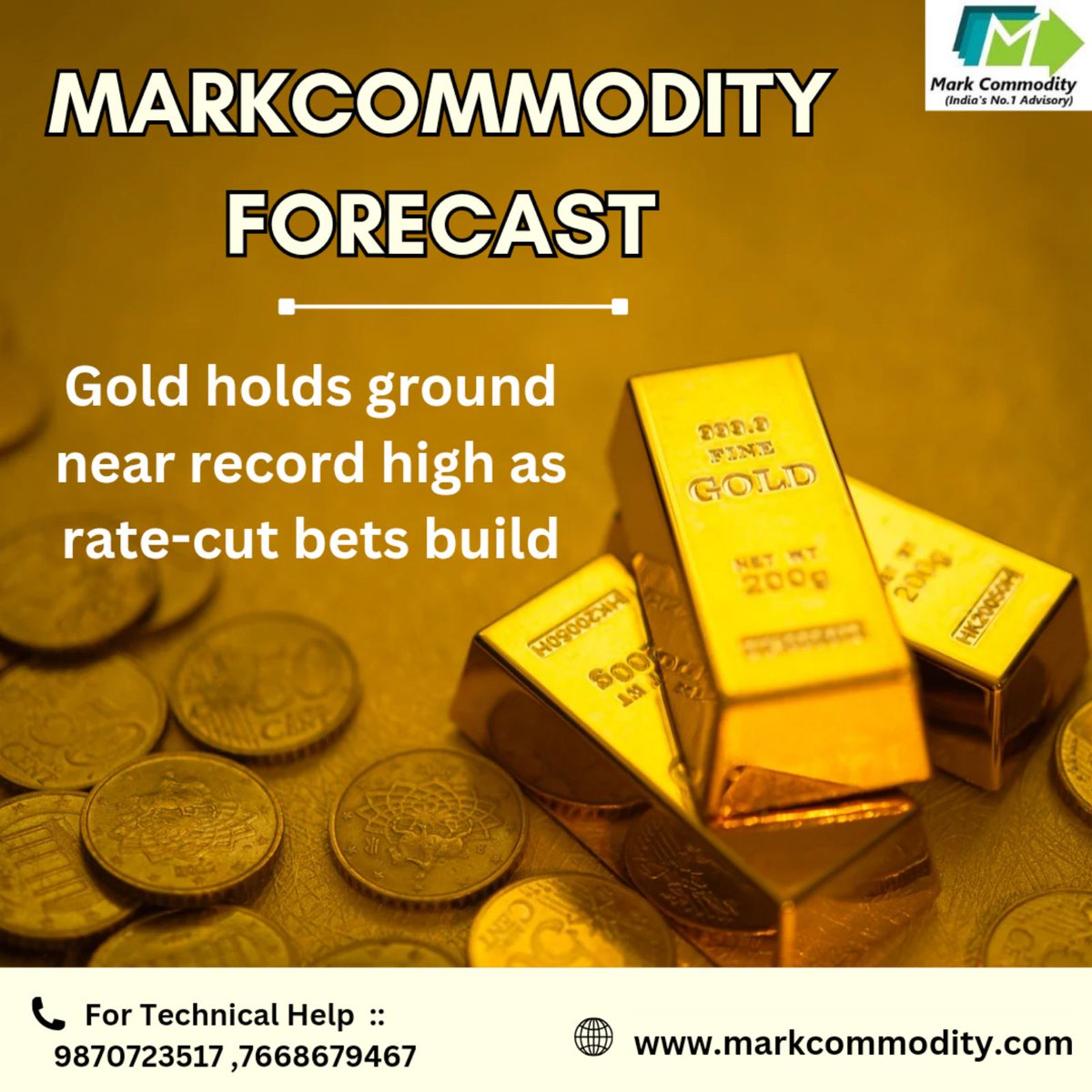 CommodityMark's tweet image. MARKCOMMODITY FORECAST

Gold holds ground near record high as rate-cut bets build

For Technical Help  ::  9870723517
markcommodity.com..
#mcxtips #freemcxtips #livemcxtips #livemcxnews #mcxhnitips
#goldnews #goldupdate #goldtips #goldhnitips #livegoldtips