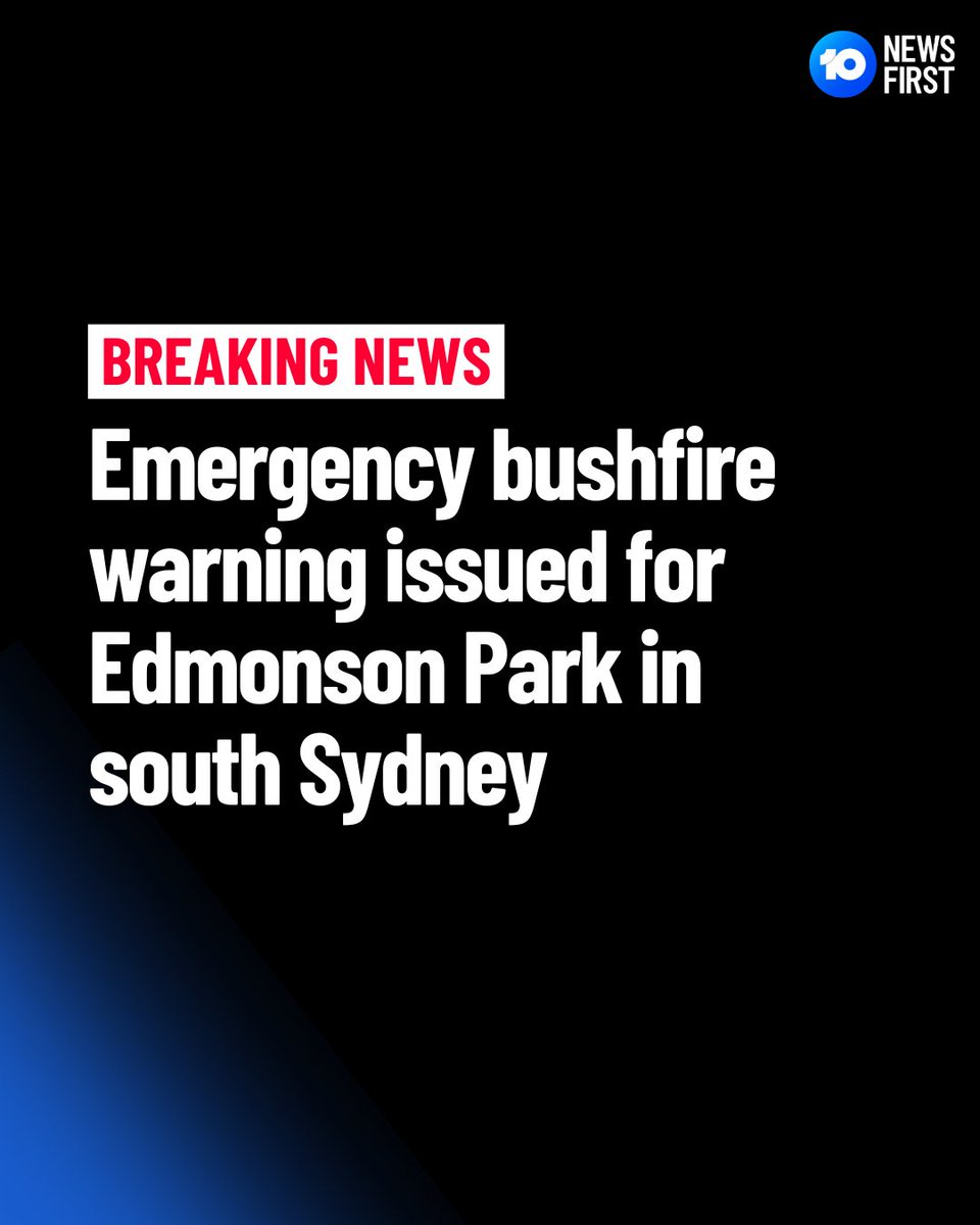 #Breaking :  an emergency bushfire warning has been issued for  Edmonson Park in south Sydney | <a href="/NSWRFS/">NSW RFS</a> 

The New South Wales Royal Fire Service (RFS) says that if you are in the Talana Hill Drive to Jardine Drive area it is now too late to leave, and instead says to seek shelter