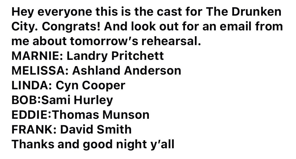 Congratulations to the cast of The Drunken City by Adam Bock. Rehearsals are underway! The show runs Oct 3-6. Call the box office for more info!