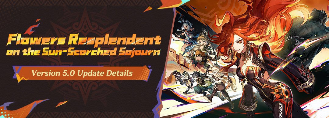 mmowtscom's tweet photo. #GenshinImpact  "Flowers Resplendent on the Sun-Scorched Sojourn" Version 5.0 is coming soon.
#NatlanImpact  #Natlan #gameupdate #gamenews https://t.co/8S3NRD6OB5