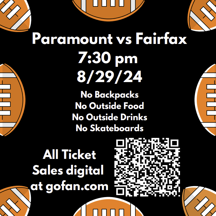 Exciting matchup this Thursday, 8/29! Don't miss <a href="/PMountFootball/">Paramount Pirates</a> vs Fairfax at 7:30 PM. All ticket sales are digital—grab yours at gofan.com. Please remember: No backpacks, outside food, drinks, or skateboards allowed. Let's support our Pirates! #GoParamount 🏈